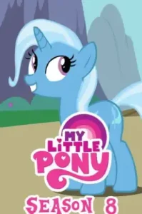 My Little Pony Friendship is Magic มิตรภาพอันแสนวิเศษ ปี8