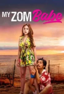 My Zombabe (2024) ต่อให้เป็นซอมบี้… ก็จะรัก