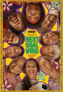 Next Goal Wins (2023) หนึ่งประตูสู่ฝัน