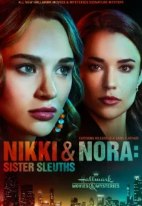 Nikki & Nora: Sister Sleuths (2022) นิกกี้ & นอร่า: นักสืบคู่พี่น้อง