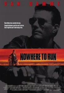 Nowhere to Run (1993) คนอึดองศาเดือด