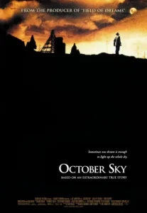 October Sky (1999) เติมฝันให้เต็มฟ้า