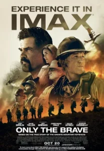 Only the Brave (2017) คนกล้าไฟนรก