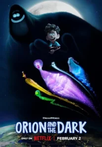Orion and the Dark (2024) โอไรออนท่องแดนมหัศจรรย์รัตติกาล