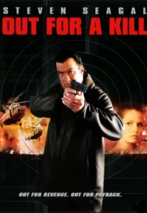 Out for a Kill (2003) หมายหัวฆ่าล่าหักแค้น