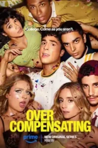 Overcompensating (2025) เฟรชชี่วัยใสหัวใจว้าวุ่น (พากย์ไทย ซับไทย)
