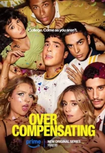 Overcompensating (2025) เฟรชชี่วัยใสหัวใจว้าวุ่น (พากย์ไทย ซับไทย)