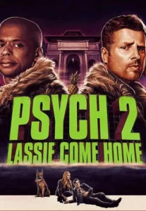 Psych 2: Lassie Come Home (2020)
