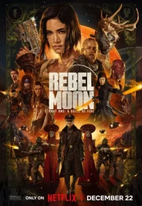 Rebel Moon – Part One: A Child of Fire (2023) เรเบลมูน ภาค 1 บุตรแห่งเปลวไฟ