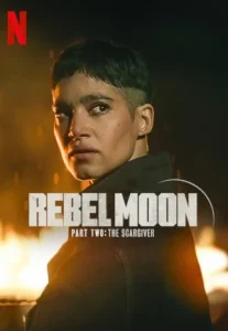 Rebel Moon – Part two : The Scargiver (2024) เรเบิ้ล มูน ภาค 2 : นักรบผู้ตีตรา