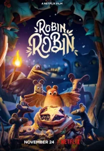 Robin Robin (2021) โรบิน หนูน้อยติดปีก