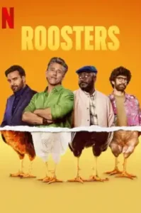 Roosters (2025) ผู้ชายหัวใจไก่