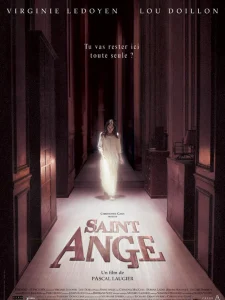 Saint Ange (2004) โรงเรียนเลี้ยงเด็กผี
