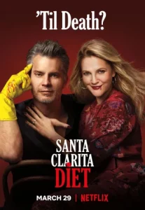 Santa Clarita Diet Season 3 (2019) ซานตา คลาริต้า ไดเอท ซีซั่น 3