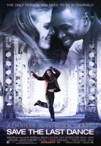 Save the Last Dance (2001) ฝ่ารัก ฝ่าฝัน เต้นสะท้านโลก