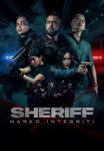 Sheriff Narko Integriti (2024) มือปราบเจ้าพ่อเถื่อน