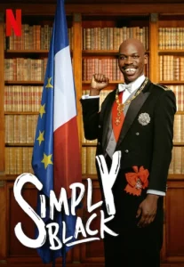 Simply Black (Tout simplement noir) (2021) ดำชัดเจน NETFLIX