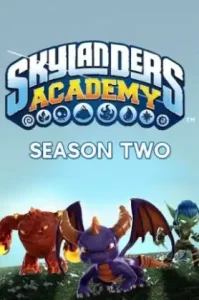 Skylanders Academy Season 2 สกายแลนเดอร์ส อคาเดมี่ ปี 2
