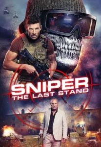 Sniper: The Last Stand (2025) สไนเปอร์: ยืนหยัดครั้งสุดท้าย
