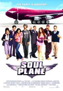 Soul Plane (2004) โซล เพลน เหินเวหา ฮาสุดขั้ว