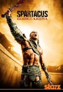 Spartacus: Gods of the Arena (2011) สปาตาคัส ปฐมบทแห่งขุนศึก