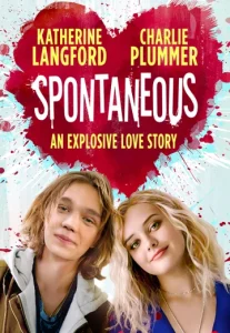 Spontaneous (2020) ระเบิดรักไม่ทันตั้งตัว