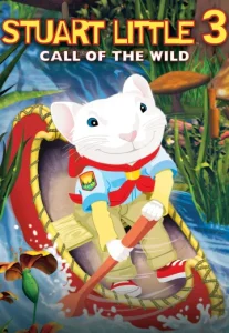 Stuart Little 3: Call of the Wild (2005) สจ๊วต ลิตเติ้ล 3 เจ้าหนูแสนซน