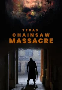 Texas Chainsaw Massacre (2022) สิงหาสับ 2022
