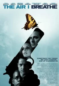 The Air I Breathe (2007) พลิกชะตาฝ่าวิกฤตินรก