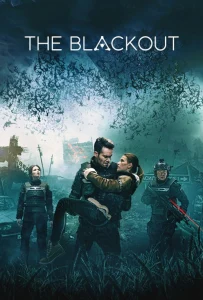The Blackout: Invasion Earth aka The Blackout (Avanpost) (2019)