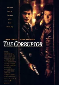 The Corruptor (1999) คอรัปเตอร์ ฅนคอรัปชั่น