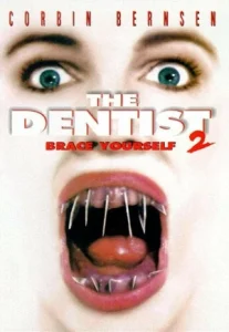 The Dentist 2 (1998) คลินิกสยองของดร.ไฟน์สโตน 2