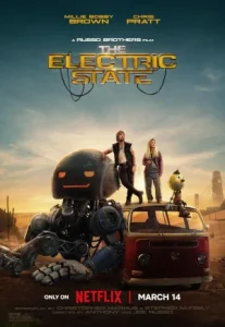 The Electric State (2025) ท่องแดนจักรกล