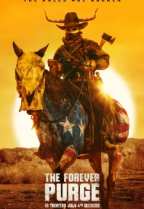 The Forever Purge (2021) คืนอำมหิต อำมหิตไม่หยุดฆ่า