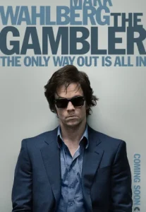 The Gambler (2014) ล้มเกมเดิมพันอันตราย