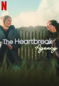The Heartbreak Agency Die Liebeskümmerer (2024) คลินิกบำบัดไข้ใจ
