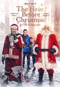 The Heist Before Christmas (2023) เดอะ ไฮสท์ บีฟอร์ คริสต์มาส