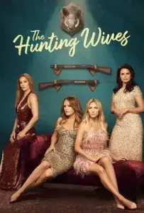 The Hunting Wives (2025)