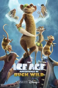 The Ice Age Adventures of Buck Wild (2022) ไอซ์ เอจ การผจญภัยของบั๊ค ไวด์