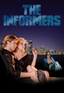 The Informers (2008) เปิดโปงเมืองโลกีย์