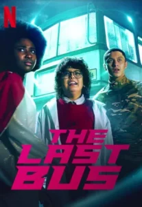 The Last Bus (2022) รถบัสสุดท้าย