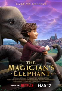 The Magician’s Elephant (2023) มนตร์คาถากับช้างวิเศษ