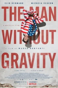 The Man Without Gravity (2019) ชายผู้ไร้แรงโน้มถ่วง
