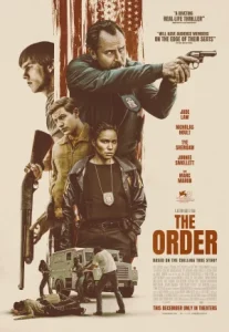The Order (2024) จับตายขบวนการเดนคน
