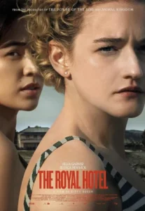 The Royal Hotel (2023) เดอะรอยัลโฮเต็ล