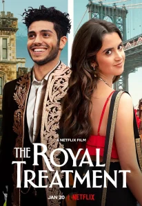The Royal Treatment (2022) เดอะ รอยัล ทรีทเมนต์