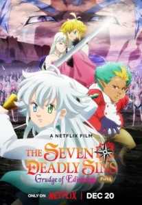 The Seven Deadly Sins Grudge of Edinburgh Part 1 (2022) ศึกตำนาน 7 อัศวิน แค้นเอดินเบอระ ภาค 1