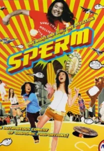 The Sperm (2007) อสุจ๊าก
