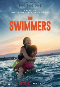 The Swimmers (2022) เดอะ สวิมเมอร์ส
