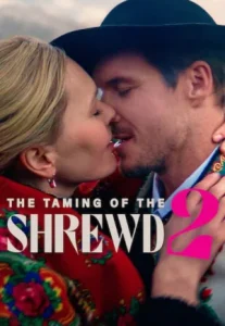The Taming of the Shrewd 2 (2023) ปราบร้ายด้วยรัก 2